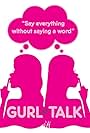 Gurl Talk (2015)