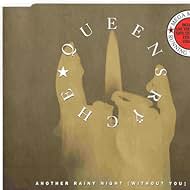 Queensrÿche: Another Rainy Night, Without You, Version 2 (1991)