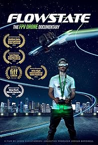 Primary photo for Flowstate: The FPV Drone Documentary