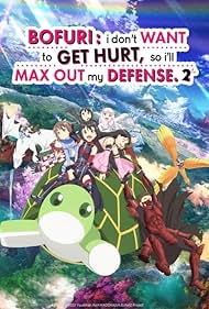 Bofuri: I Don't Want to Get Hurt, So I'll Max Out My Defense (2020)