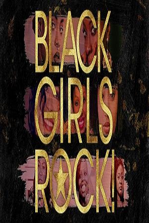 Black Girls Rock (2010)