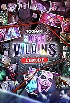 Super-Vilains: l'Enquête (2023)