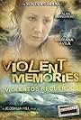 Violent Memories (2007)