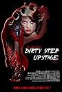 Dirty Step Upstage (2009)