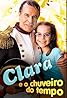 Clara e o Chuveiro do Tempo (TV Series 2005– ) Poster