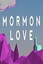 Mormon Love (2019)