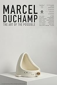 Primary photo for Marcel Duchamp: Art of the Possible