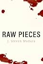 Raw Pieces (2019)