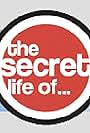 The Secret Life of... (2002)