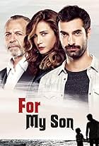 Burçin Terzioglu, Musa Uzunlar, and Ilker Kaleli in For My Son (2015)