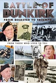 Battle of Dunkirk: From Disaster to Triumph (2018)