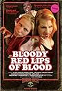 Bloody Red Lips of Blood (2012)