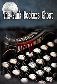 The Punk Rockers Ghost