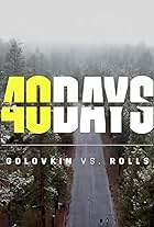 40 Days: GGG vs. Steve Rolls