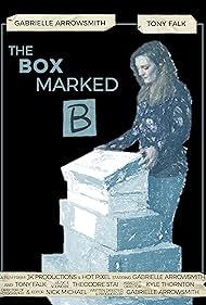 Gabrielle Arrowsmith in The Box Marked B (2019)