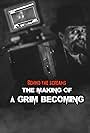 Behind the Screams: The Making of A Grim Becoming (2023)