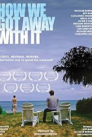 Jon Lindstrom, McCaleb Burnett, Samantha Soule, and Jeff Barry in How We Got Away with It (2014)