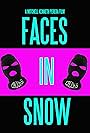 Faces in Snow (2015)