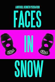 Faces in Snow (2015)