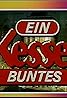 Ein Kessel Buntes (TV Series 1972–1992) Poster