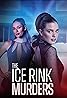 The Ice Rink Murders (TV Movie 2024) Poster