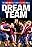 Dream Team: the Dream That Changed Football