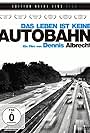 Das Leben ist keine Autobahn (2011)