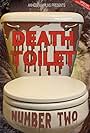 Death Toilet Number 2 (2019)