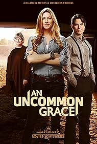 Kelly McGillis, Sean Faris, and Jes Macallan in An Uncommon Grace (2017)