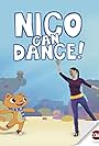 Nico Can Dance! (2015)