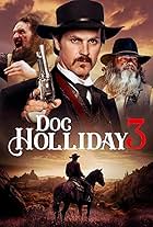 Erik Baker, Kevin Wayne, Tom Zembrod, Blaine Hall, Kenny Schreiber, Chase DeMoss, and Bobby Ray Thompson III in Doc Holliday 3 (2024)