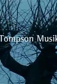 Primary photo for Tompson Musik