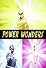 Power Wonders (TV Mini Series 2011) Poster