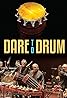 Dare to Drum (2015) Poster