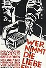 Wer nimmt die Liebe ernst...? (1931)