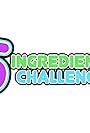 Five Ingredients Challenge (2022)