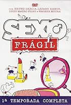 Fragile Sex