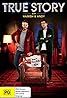 True Story with Hamish & Andy (TV Series 2017–2018) Poster