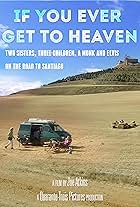 If You Ever Get to Heaven (2010)