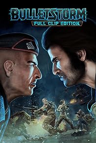 Primary photo for Bulletstorm: Full Clip Edition