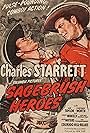 Charles Starrett in Sagebrush Heroes (1945)