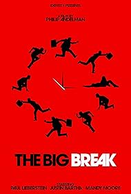 The Big Break (2019)