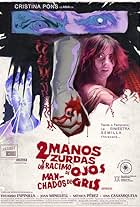 Dos manos zurdas y un racimo de ojos manchados de gris (2008)