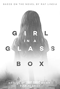 Primary photo for Girl in a Glass Box