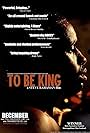 To Be King (2011)