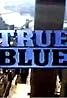 True Blue (TV Series 1989–1990) Poster