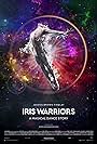 Iris Warriors (2022)