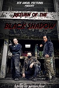 Primary photo for The Return of Black Shadow