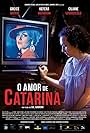 The Love of Catarina (2016)