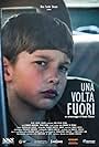 Una volta fuori (2012)